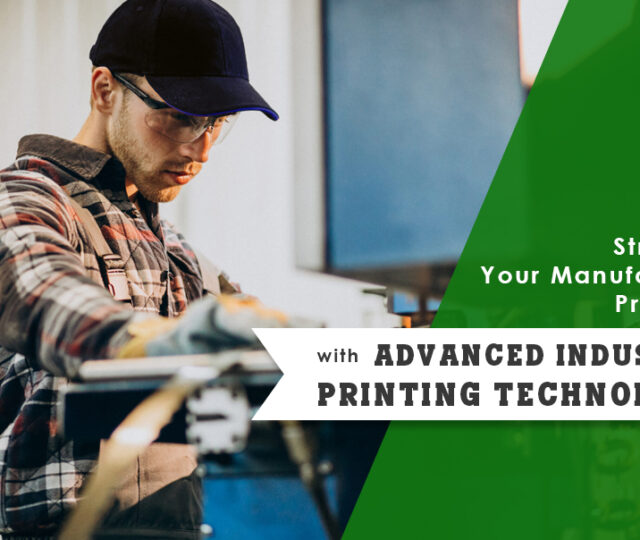 Streamline Your Manufacturing Processes with Advanced Industrial Printing Technologies
