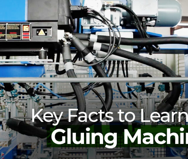 Key Facts About Gluing Machines