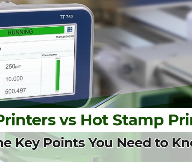 TTO Printers vs Hot Stamp Printers: The Key Points You Need to Know