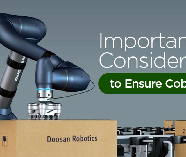 Important Considerations to Ensure Cobots Safety