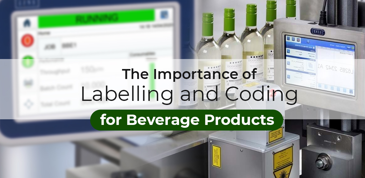 The Importance of Labelling and Coding for Beverage Products