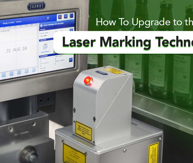 How to Upgrade to the Right Laser Marking Technology