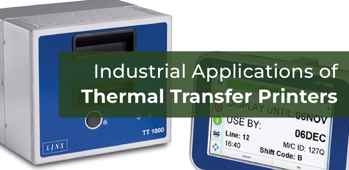 Industrial Applications of Thermal Transfer Printers