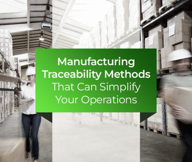 Manufacturing Traceability