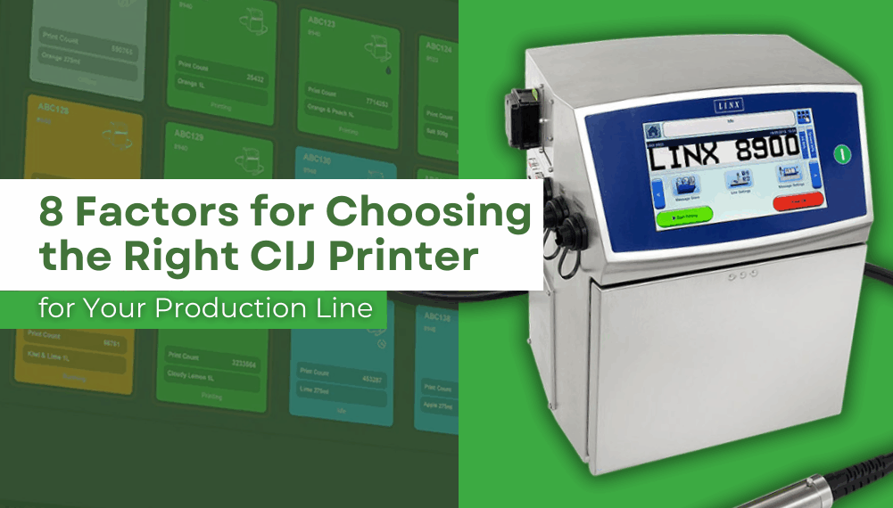 Factors for Choosing the Right CIJ Printer for your production line