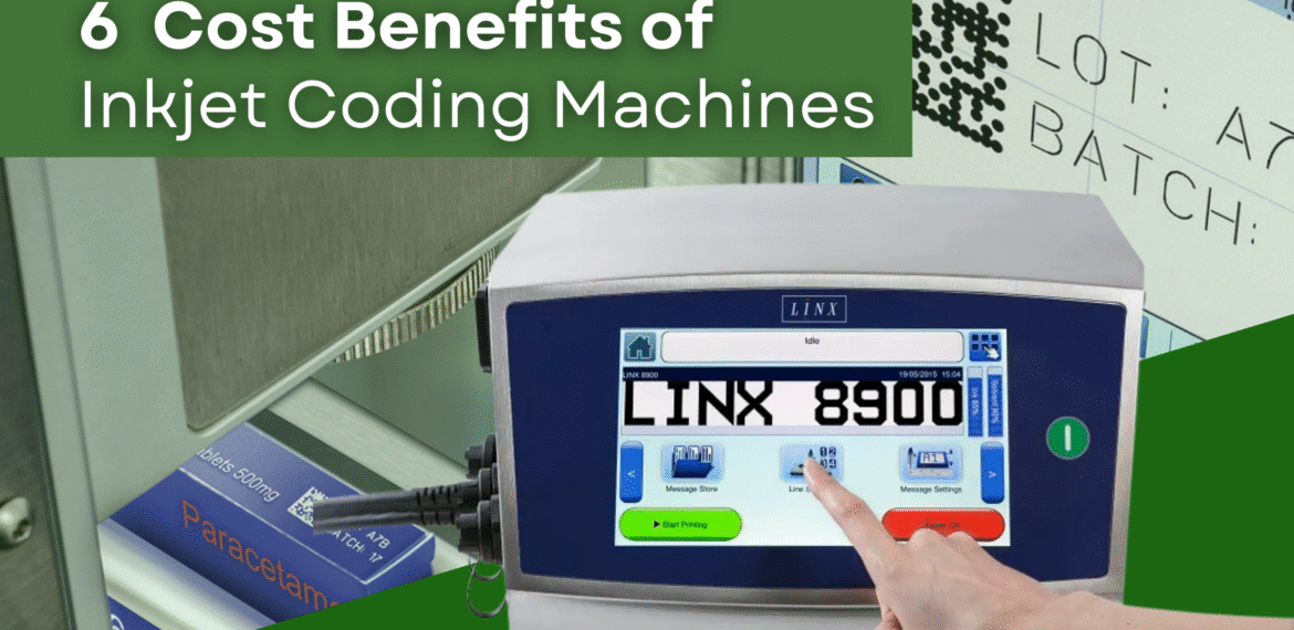 6 Cost Benefits of Inkjet Coding Machines